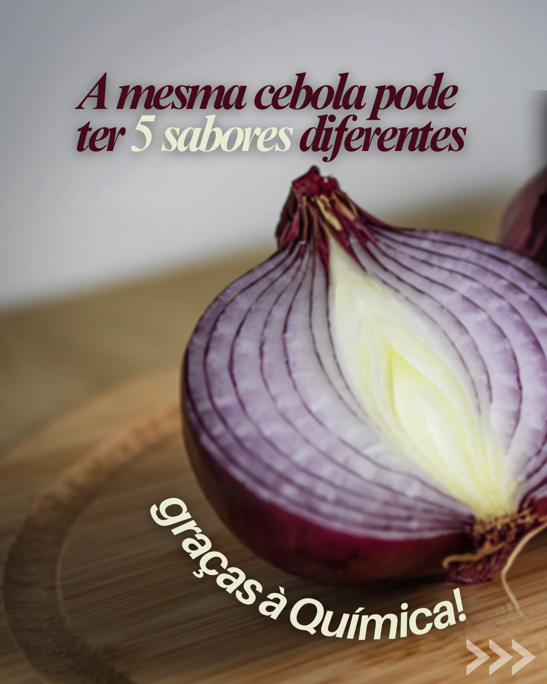 a-mesma-cebola-pode-ter-5-sabores-diferentes-gracas-a-quimica